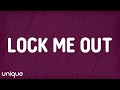Johnny Huynh LOCK ME OUT Lyrics