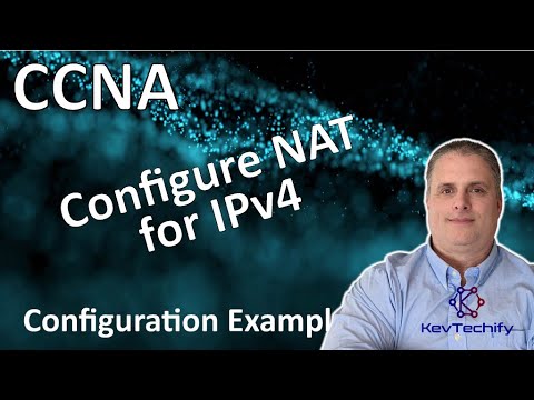 Configure NAT for IPv4 Example - NAT for IPv4 - Lab 6.8.1 - CCNA - KevTechify | vid 79
