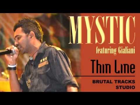 Thin Line - Mystic feat. Gialiani