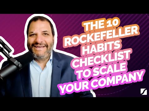 The 10 Rockefeller Habits Checklist To Scale Your Company