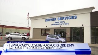 Rockford DMV Renovation: Temporary Location & Hours