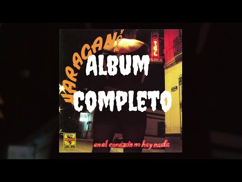 El Haragán y Cía - En el Corazón No Hay Nada (album completo, 1994)