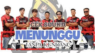 Download lagu Cover Cek Sound ' MENUNGGU ' Tanpa Kendang Versi ALROSTA mp3