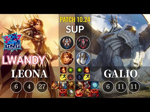 LNG lwandy Leona vs Galio Sup - KR Patch 10.24