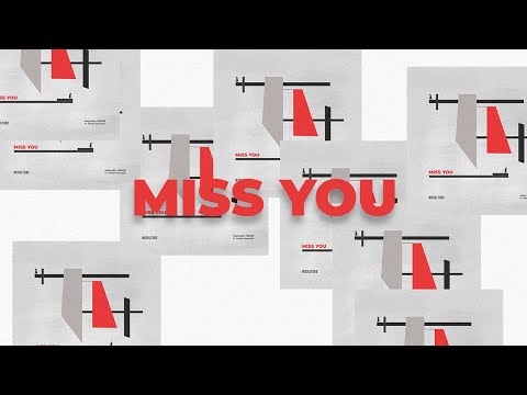 miss you - majurakk, mishØ, mariel gesualdi
