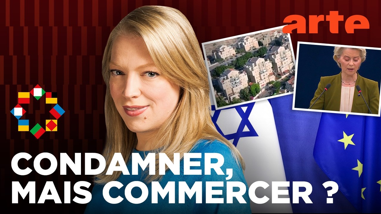 L’UE doit-elle revoir ses relations économiques avec Israël ? | ARTE Europe l'Hebdo