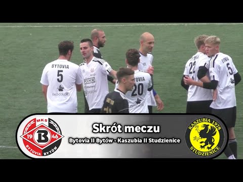 Skrót meczu | Bytovia II Bytów 4-4 Kaszubia II Studzienice | A Klasa - Słupsk II