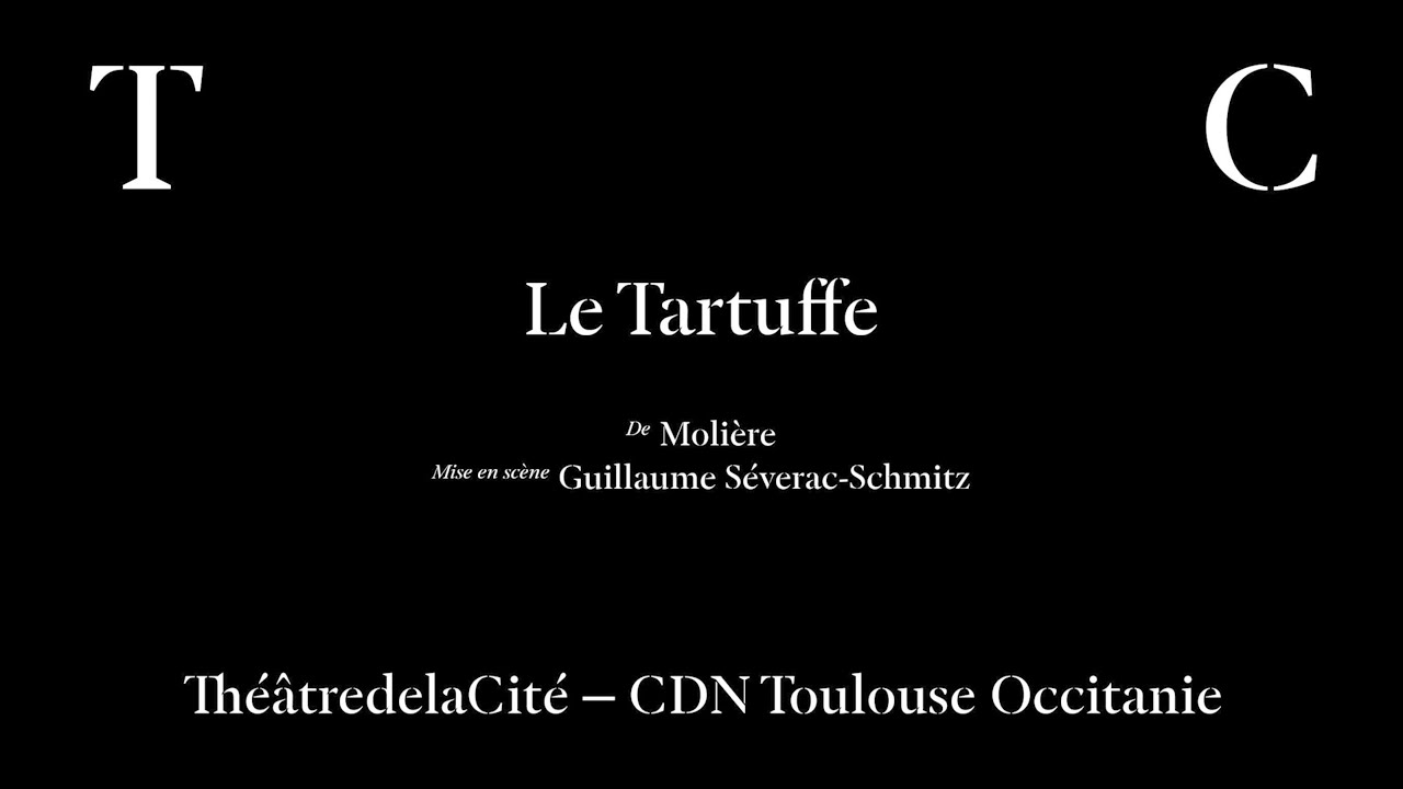 Vidéo — Le Tartuffe