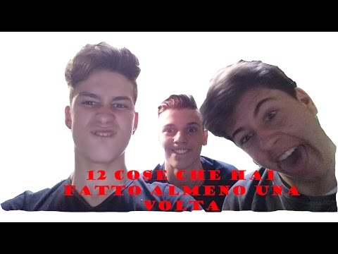 12 cose che hai fatto almeno una volta-SPECIALE PASQUA