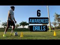 Awareness And Reaction Drills | 6 Drills to Improve Scanning Skills