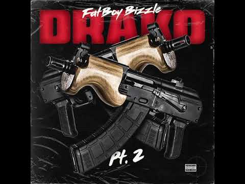 Fatboy Bizzle - Drako Pt. 2 (Official Audio)