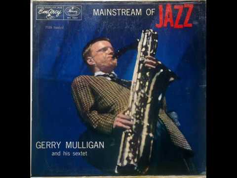 Gerry Mulligan And His Sextet - Ain't It The Truth (mono)