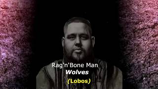 ▄▀  Rag&#39;n&#39;Bone Man - Wolves [Legendado / Tradução] ▀▄