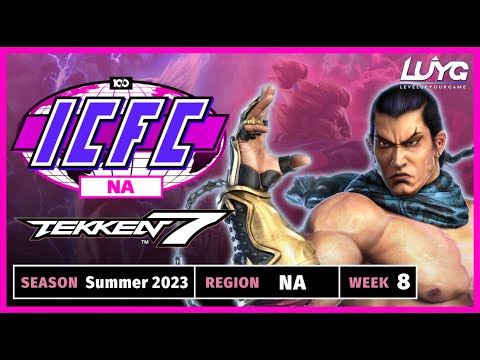 ICFC North America - TEKKEN 7 - Summer 2023 Week 8