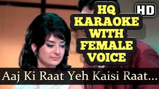 Download lagu Aaj Ki Raat Yeh Kaisi Raat Karaoke with Female Voice | Mohammed Rafi, Saira Banu | Aman (1967) mp3