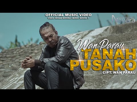 Wan Parau - Tanah Pusako (Official Music Video) | Versi Minang Terbaru