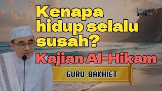 Download lagu Kenapa hidup selalu susah? Kajian hikam | #dakwah #gurubakhiet #seputardakwah #kisahislami #motivasi mp3