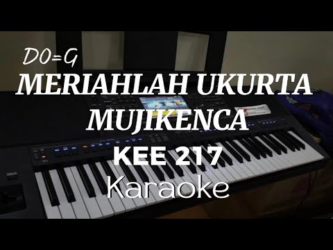 KEE No. 217 (Karaoke) || Meriahlah Ukurta Mujikenca
