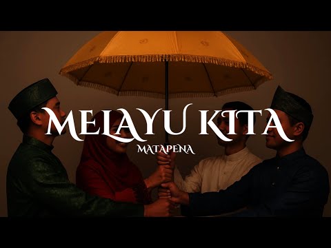 Melayu Kita - Matapena