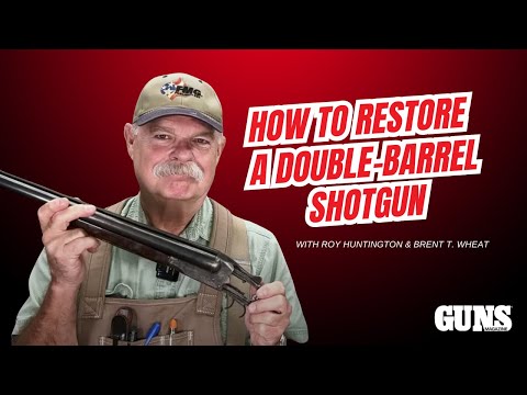 How to Restore a Double-Barrel Shotgun