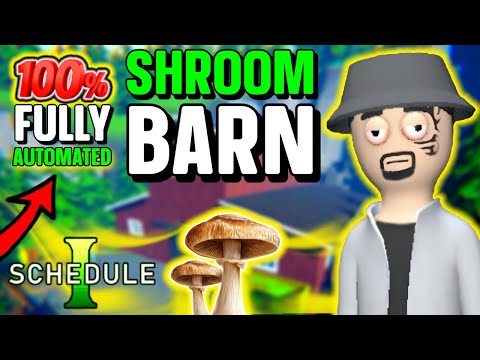SCHEDULE 1 SETUP  -  SHROOM BARN GUIDE  -  FULLY AUTOMATED  -  BRAND NEW UPDATE  -  FULL TUTORIAL