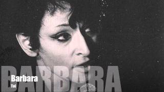 Barbara - Toi