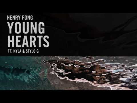 Henry Fong - Young Hearts ft. Nyla & Stylo G
