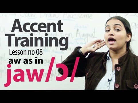 Accent Training lesson 08 : /ɔ/ ( aw) AS IN SAW