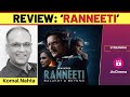Web series ‘Ranneeti’ review