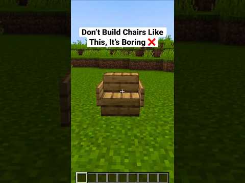 Minecraft How to Build Better Chairs 