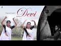 DEVI | Papori Gogoi | New Assamese Song 2020 | Dance Cover | ISHO