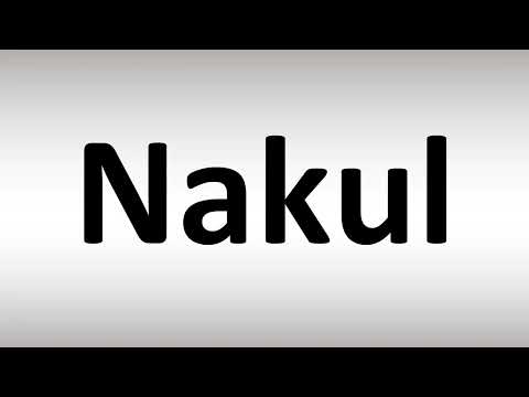 How to Pronounce Nakul