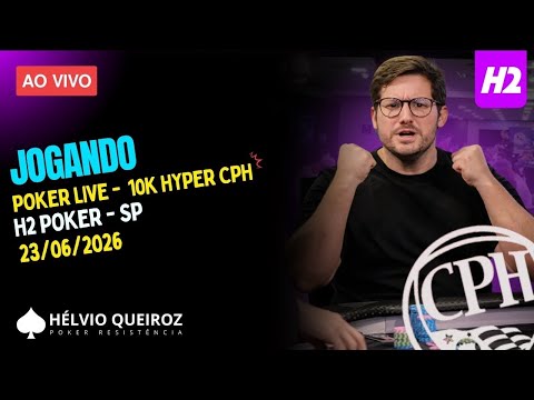 JOGANDO POKER LIVE - TORNEIO HYPER 10K  - NO H2 CLUBE EM SÃO PAULO