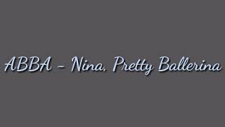 ABBA - Nina, Pretty Ballerina (1973) (Lyrics)