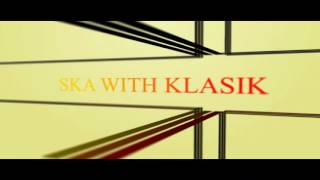 Sehari Denganmu Official Video - Ska With Klasik