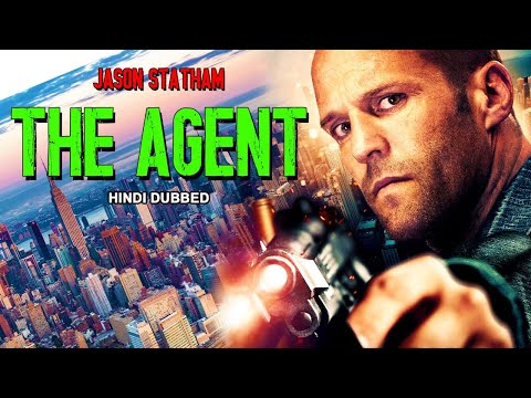 THE AGENT - Hollywood Hindi Dubbed Action Movie | Jason Statham Blockbuster Action Movie In Hindi HD