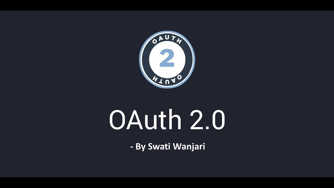 OAuth 2.0 Explained: Deep Dive Tutorial for Beginners and Experts