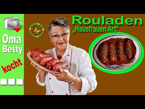 Oma´s Beste  Rouladen nach "Hausfrauen Art" mit einer ganz besonderen Wickeltechnik