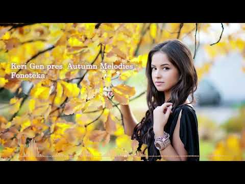 Keri Gen pres. Autumn Melodies - Fonoteka