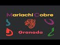 Granada | Mariachi Cobre