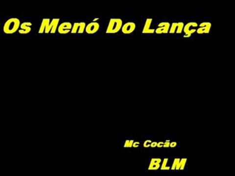 Mc Cocão-Os Menó Do Lança
