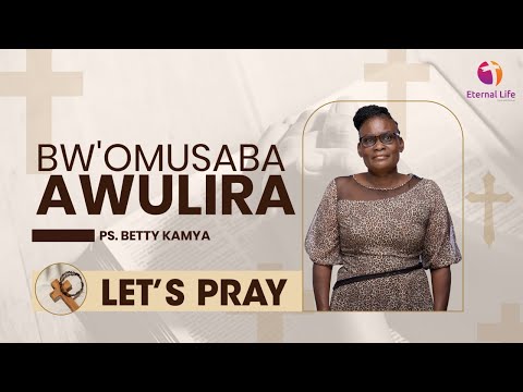 🔴BW'OMUSABA AWULIRA NE MUSUMBA BETTY KAMYA || LET'S PRAY || 11.2.2026