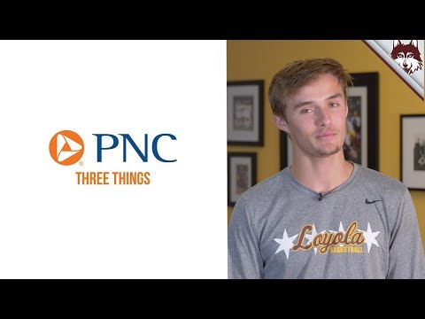 PNC Presents "Three Things" | Paxson Wojcik