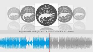 Sergio Parrado & Kike Mayor - Mina - MusicistheAnswer - MITA003 ( 96 kb/s)