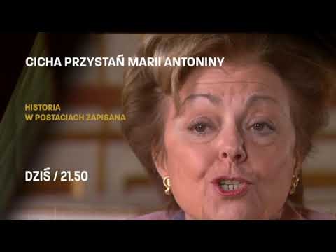 Historia królowej Marii Antoniny. "Historia w postaciach zapisana" o 21:50