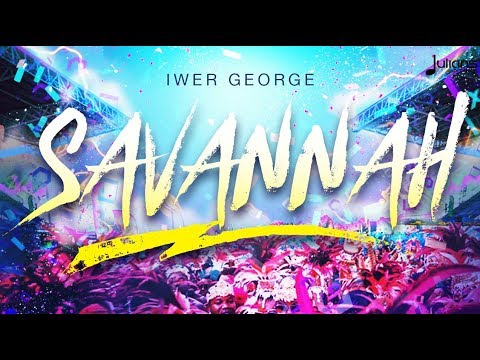 Iwer George - Savannah (Official Lyric Video) 2018 Soca (Trinidad)