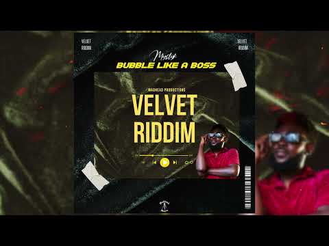 Mystyk - Bubble Like A Boss [Velvet Riddim] Grenada Soca 