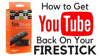 🚨How to Get YOUTUBE Back on your AMAZON Firestick and Fire TV‼️