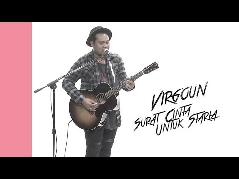 #akuStar: Virgoun - Surat Cinta Untuk Starla