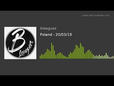 Poland - 20/03/19
